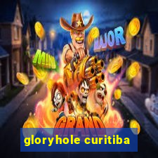 gloryhole curitiba